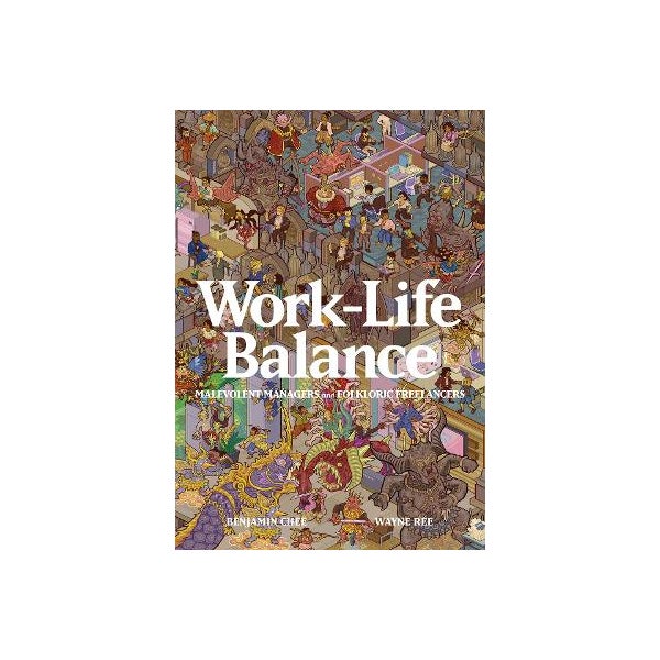 Work-Life Balance: Malevolent Managers and Folkloric Freelancers by ...
