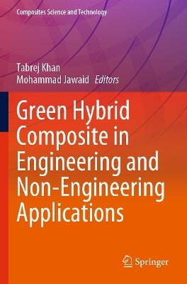 Green Hybrid Composite in Engineering and Non-Engineering Applications ...