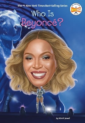 Who Is Beyoncé? by Kirsti Jewel, Who HQ | Paper Plus