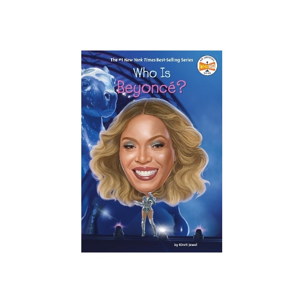 Who Is Beyoncé? by Kirsti Jewel, Who HQ | Paper Plus
