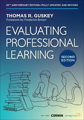 Evaluating Professional Learning by Thomas R. Guskey | Paper Plus