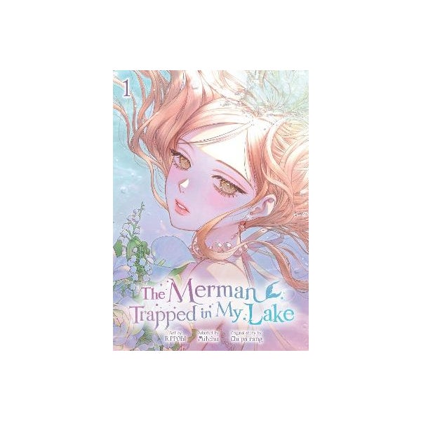 Chi Pa Rang The Merman Trapped in My Lake, Vol. 1 by Chi pa Chi pa rang, Mitchu, R ...