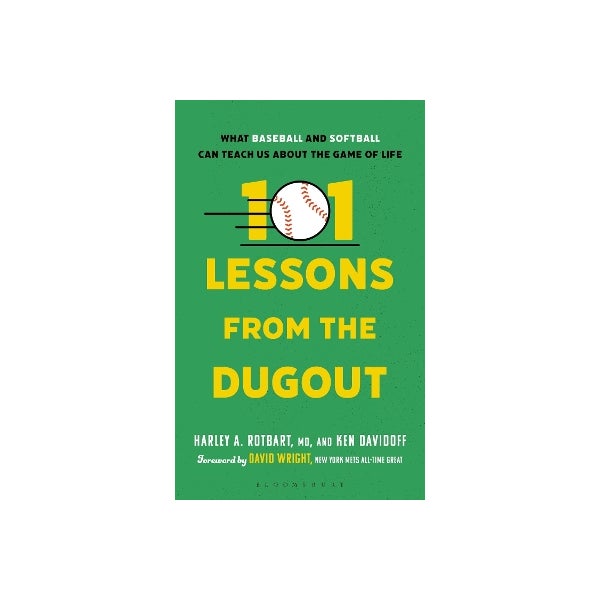 Baseball Unit 101 101 Lessons from the Dugout by MD Harley A. Rotbart, Ken Davidoff ...