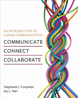 An Introduction to Human Communication by Stephanie J. Coopman, Joy L ...