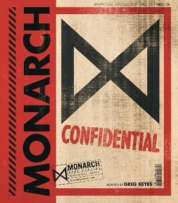 The Monarch Files: A Monsterverse Manual by Greg Keyes | Paper Plus