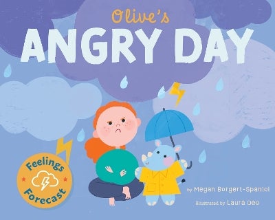 Olive's Angry Day by Megan Borgert-Spaniol | Paper Plus