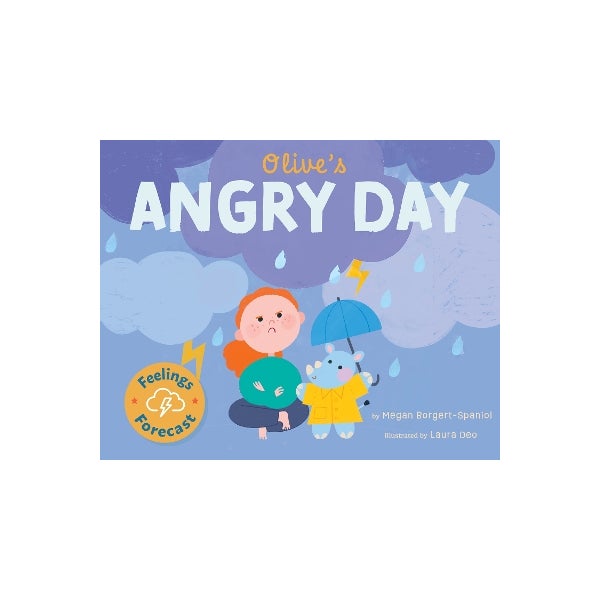 Olive's Angry Day by Megan Borgert-Spaniol | Paper Plus