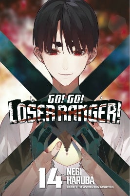 Go! Go! Loser Ranger! 14 by Negi Haruba | Paper Plus