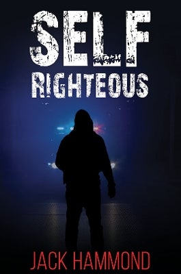 Self Righteous by Jack Hammond | Paper Plus