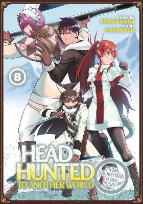 Headhunted to Another World From Salaryman to Big Four! Vol.
