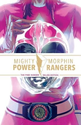 Mighty Morphin Power Rangers: The Pink Ranger Deluxe Edition by Amy Jo ...