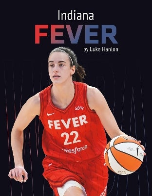 Indiana Fever by Luke Hanlon | Paper Plus