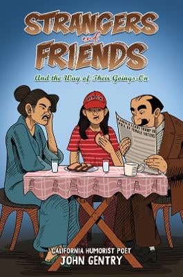 Strangers and Friends by John Gentry | Paper Plus