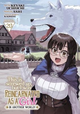This Is Screwed Up, but I Was Reincarnated as a GIRL in Another World ...
