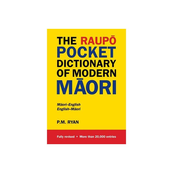 The Raupo Pocket Dictionary of Modern Maori -