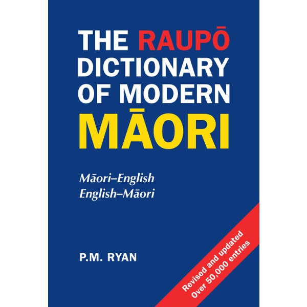 The Raupo Dictionary Of Modern Maori -