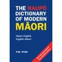 The Raupo Dictionary Of Modern Maori -