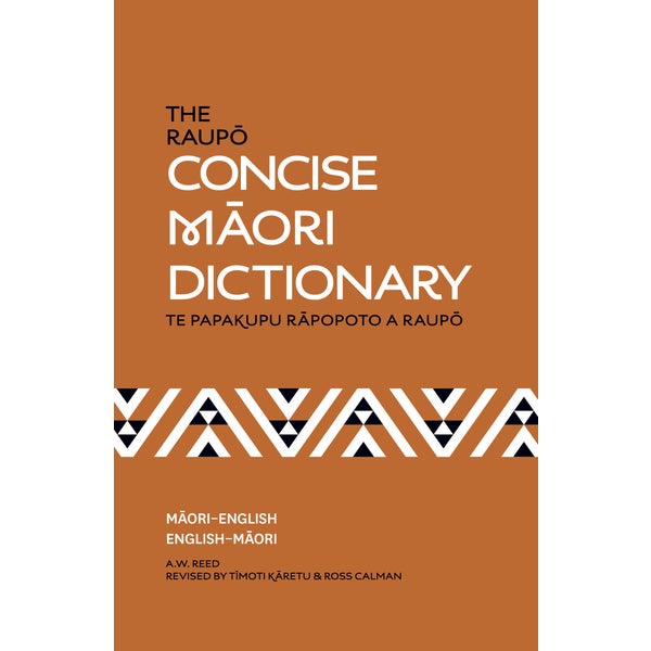 The Raupo Concise Maori Dictionary -