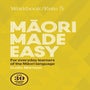 Maori Made Easy Workbook 5/Kete 5 -