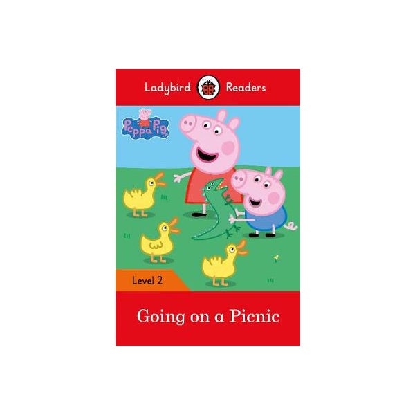 Peppa Pig: Going on a Picnic - Ladybird Readers Level 2 -