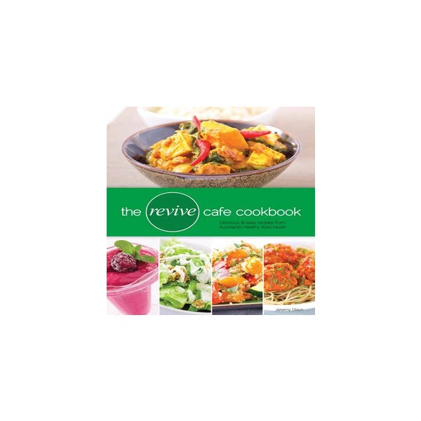 The Revive Cafe Cookbook -