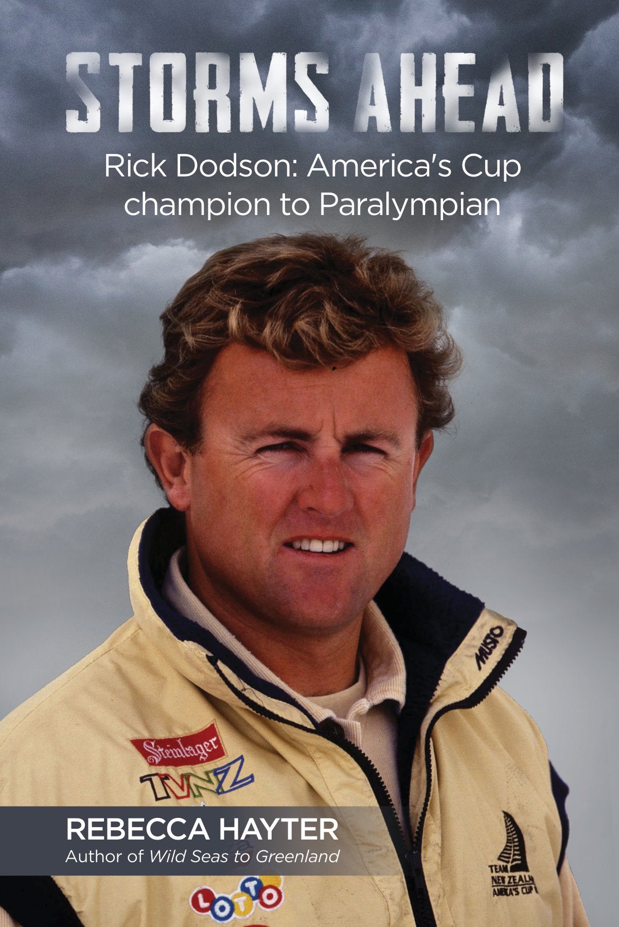 Storms Ahead: Rick Dodson: America's Cup champion to Paralympian