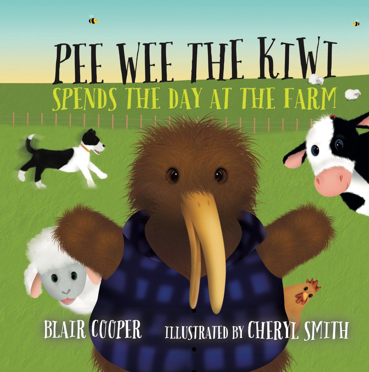 Pee Wee the Kiwi Spends the Day at the Farm BB by Blair Cooper
