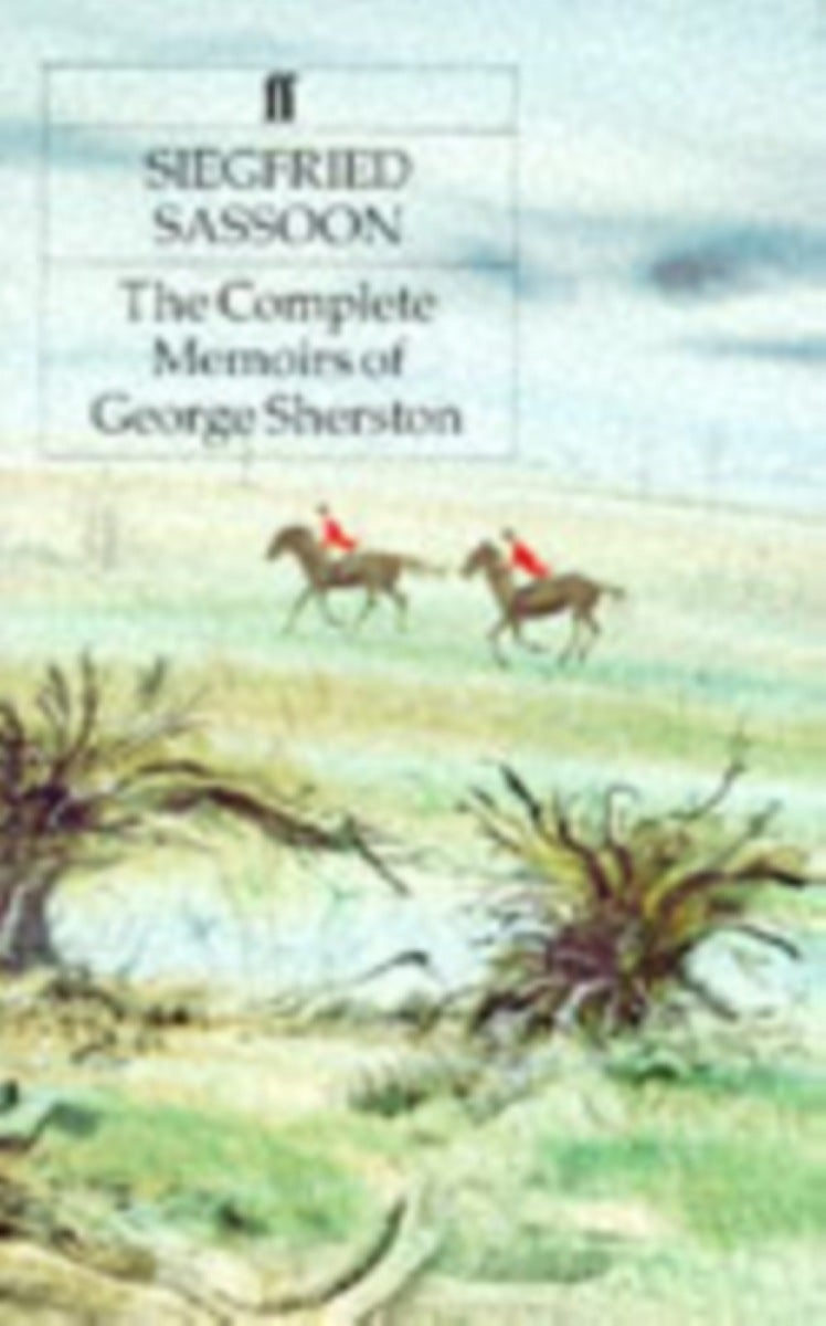 The Complete Memoirs of George Sherston by Siegfried Sassoon | Paper Plus