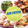 The Easiest Air Fryer Book Ever! -