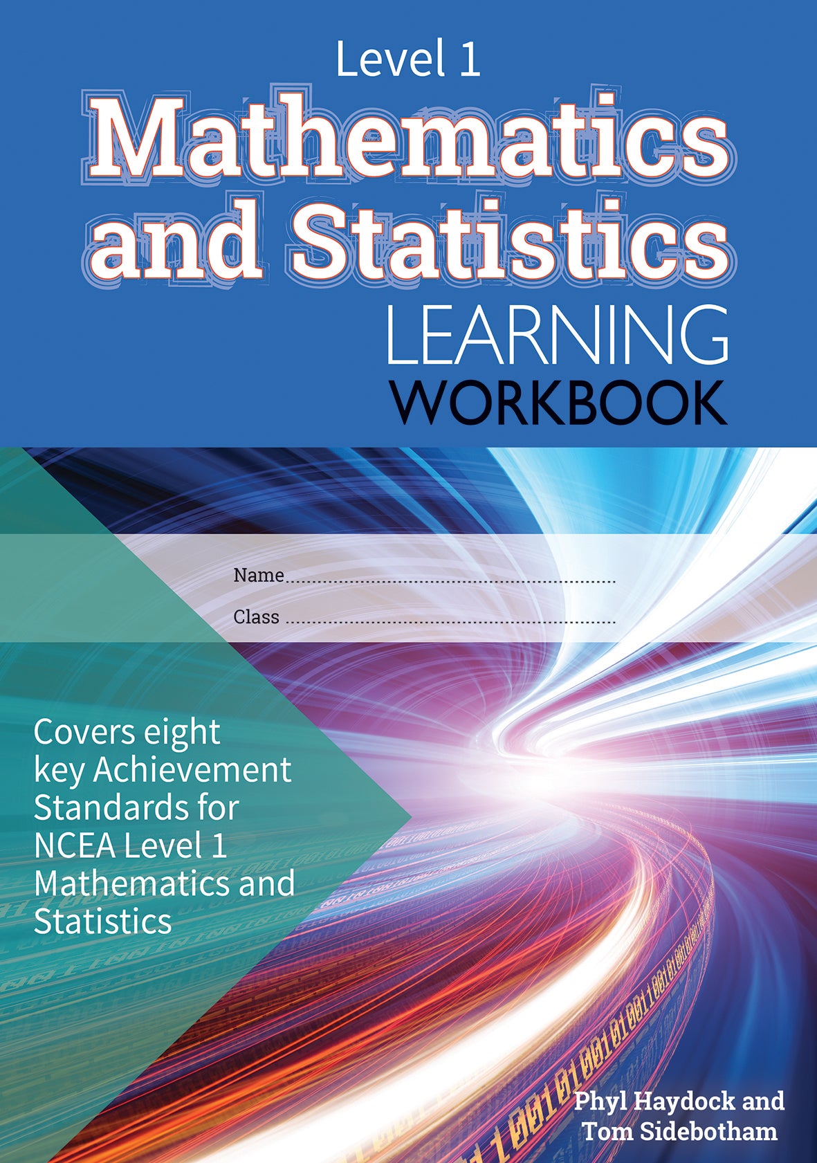 LWB NCEA Level 1 Mathematics and Statistics Learning Workbook 2018 by Phyl Haydock Paper Plus