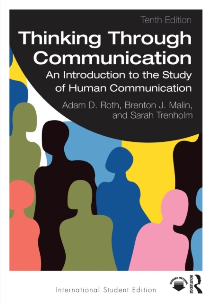 Thinking Through Communication by Adam Roth, Brenton Malin, Sarah ...