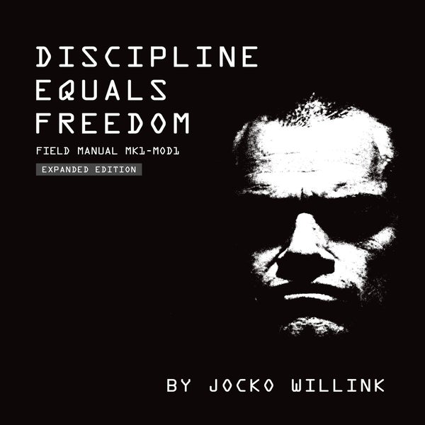 Discipline Equals Freedom -