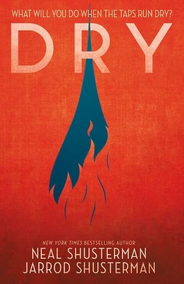 Dry by Neal Shusterman, Jarrod Shusterman Paper Plus