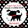 Baby's Very First Black and White Animals -