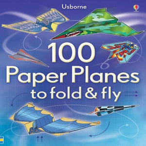 100 Paper Planes to Fold and Fly by Andy Tudor | Paper Plus