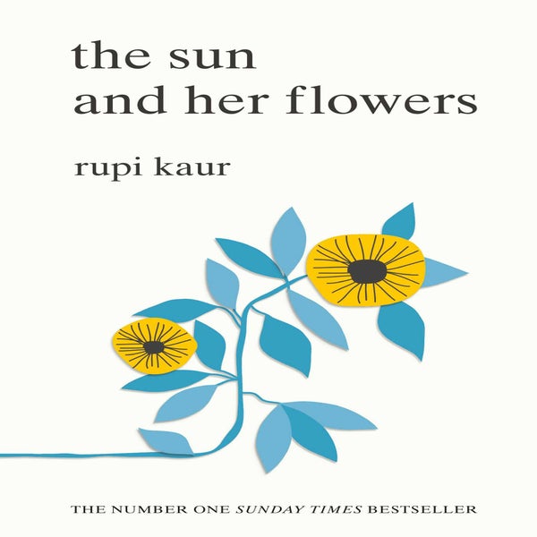 The The Sun and Her Flowers -