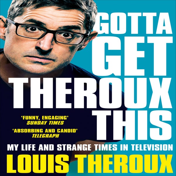 Gotta Get Theroux This -