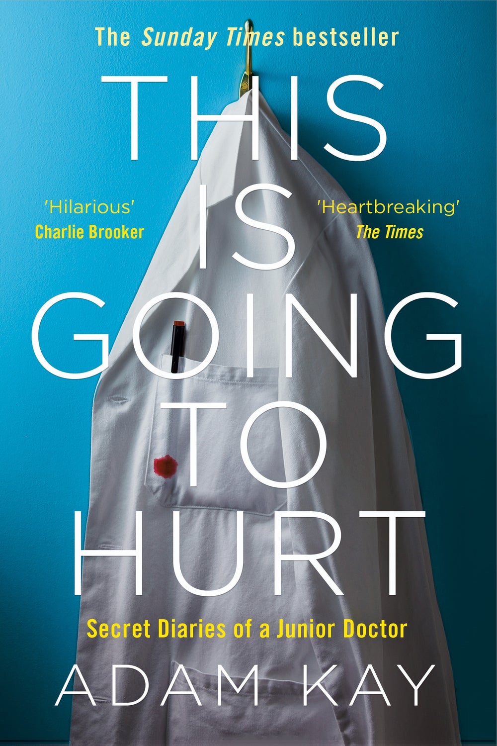 This Is Going To Hurt Streaming Vostfr This is Going to Hurt by Adam Kay | Paper Plus