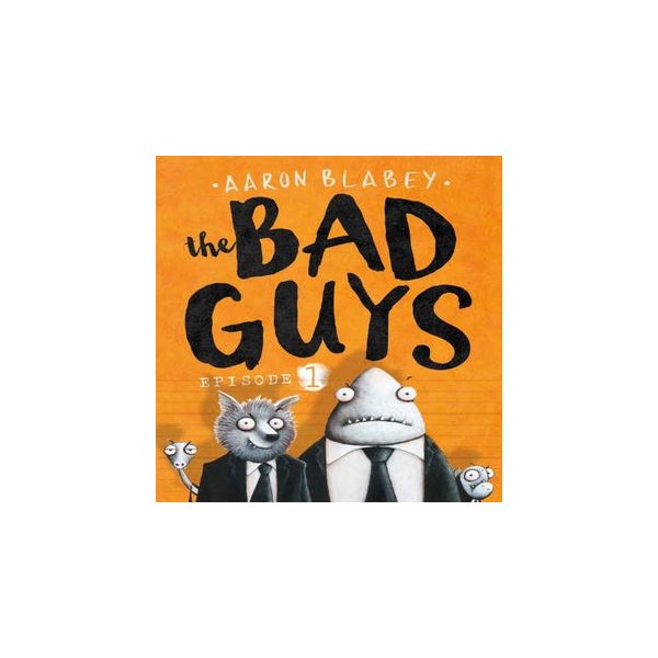 The Bad Guys: Episode 1 -