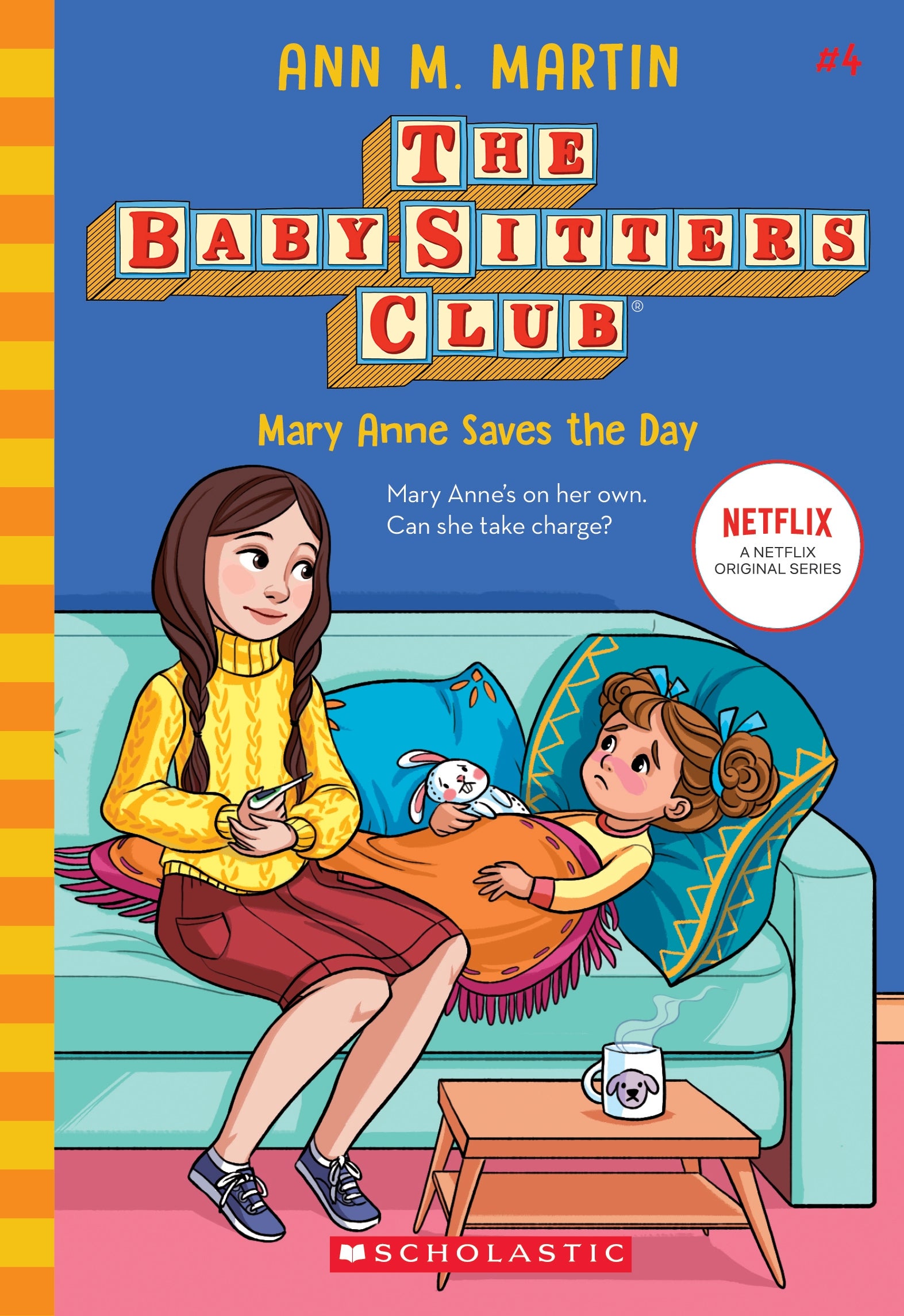 Mary Anne Saves the Day (the Baby-Sitters Club #4 Netflix Edition