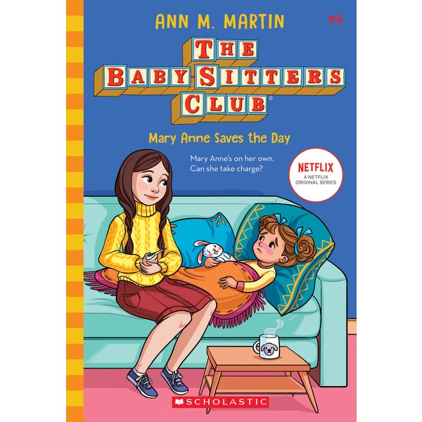 Mary Anne Saves the Day (the Baby-Sitters Club #4 Netflix Edition
