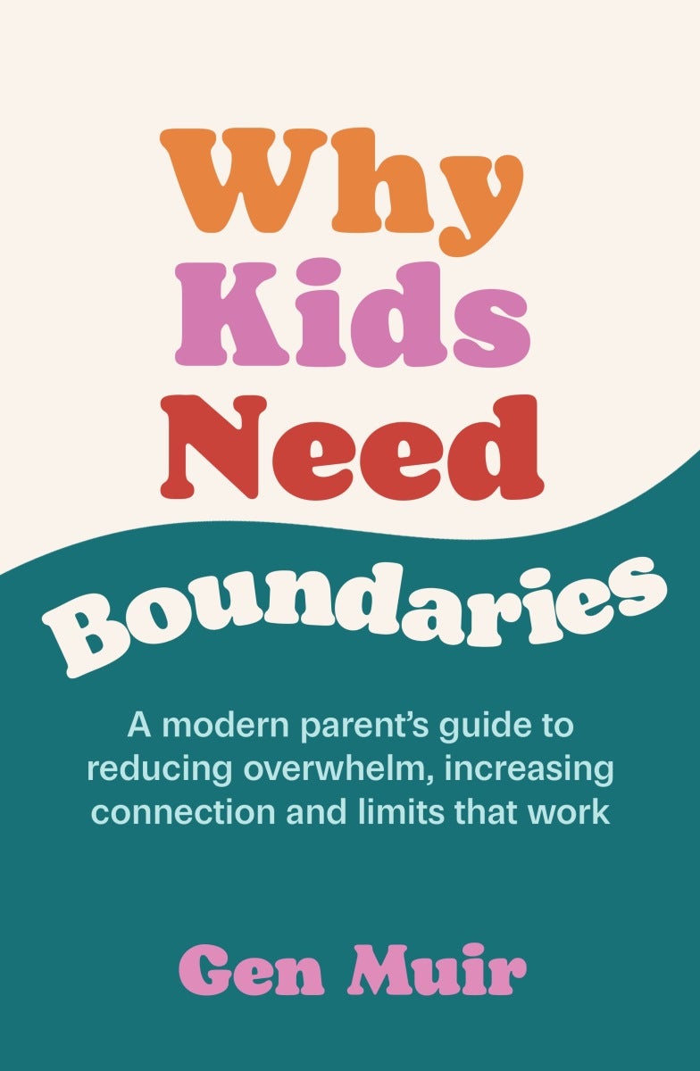 Why Kids Need Boundaries by Gen Muir | Paper Plus