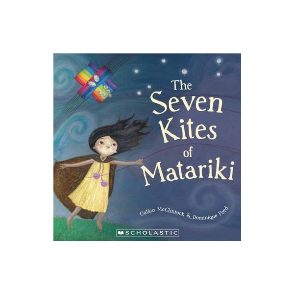 The Seven Kites of Matariki -