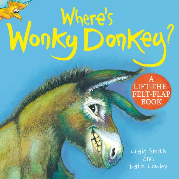 Where's Wonky Donkey? a Lift-the-Felt-Flap Book -