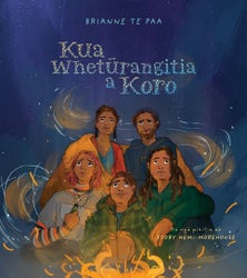 Kua Wheturangitia a Koro