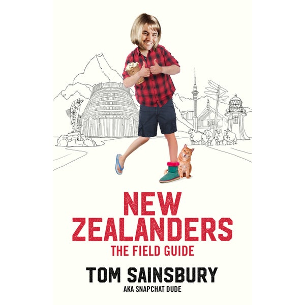New Zealanders: A Field Guide -