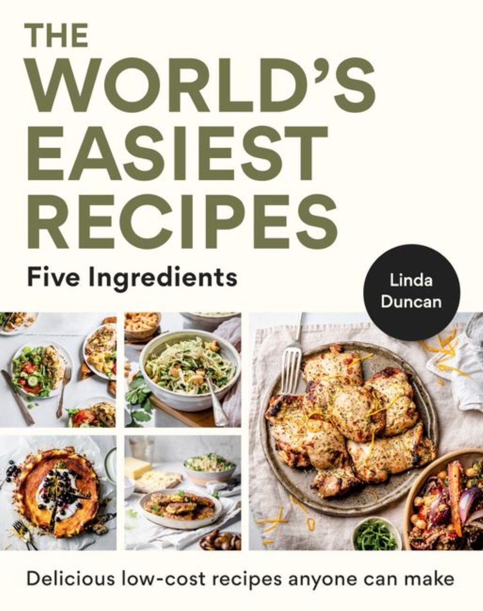 The World's Easiest Recipes Volume 5 by Linda Duncan | Paper Plus