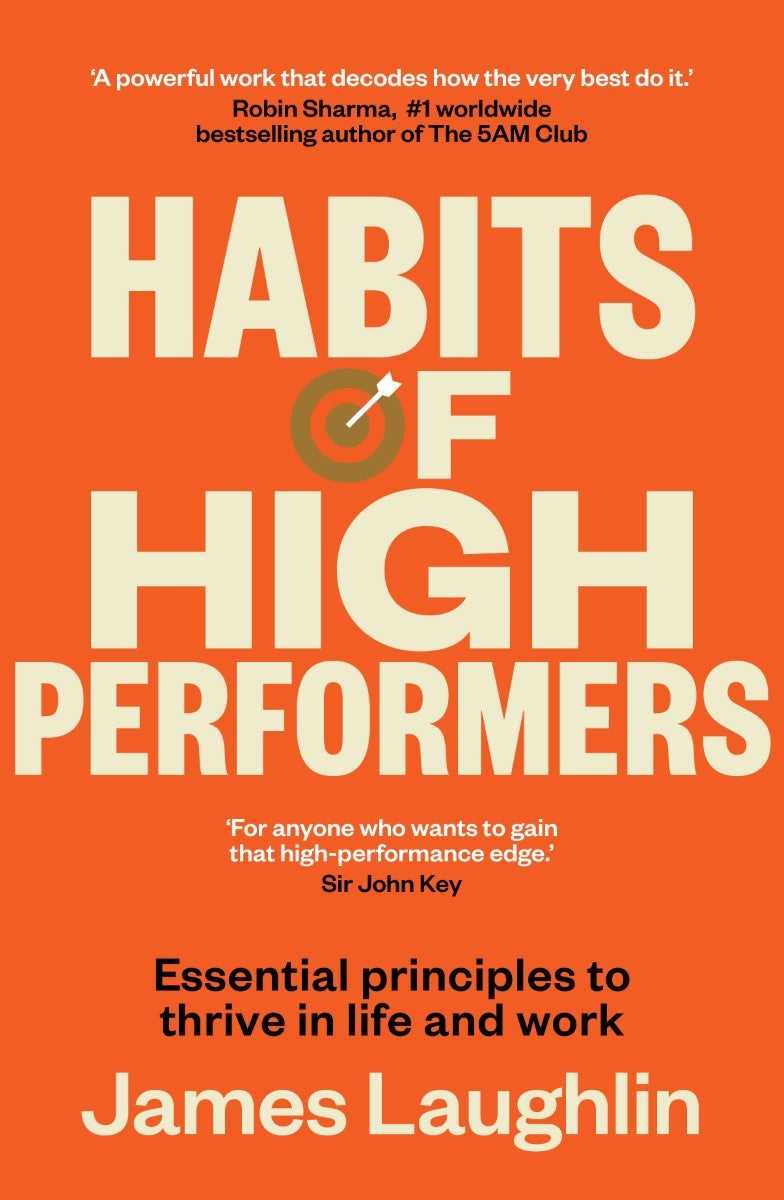 Habits of High Performers by James Laughlin | Paper Plus