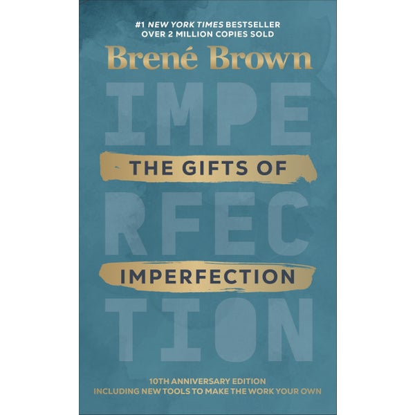 The Gifts of Imperfection -