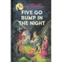 Five Go Bump in the Night -